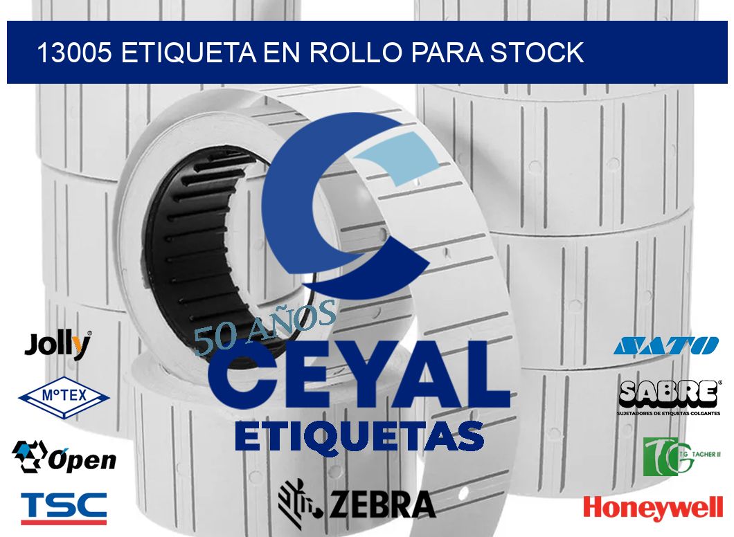 13005 ETIQUETA EN ROLLO PARA STOCK