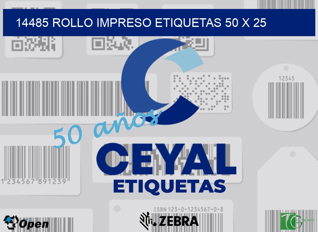 14485 ROLLO IMPRESO ETIQUETAS 50 X 25
