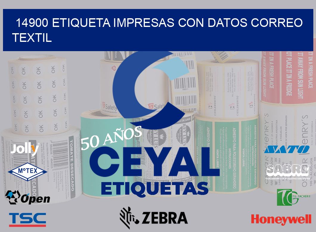 14900 ETIQUETA IMPRESAS CON DATOS CORREO TEXTIL