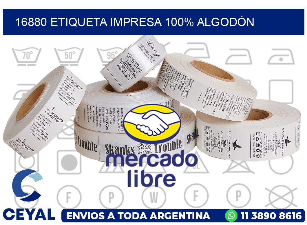 16880 ETIQUETA IMPRESA 100% ALGODÓN