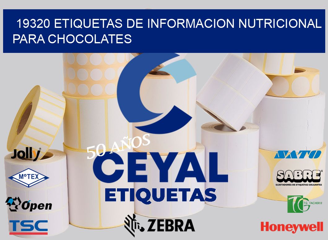 19320 ETIQUETAS DE INFORMACION NUTRICIONAL PARA CHOCOLATES