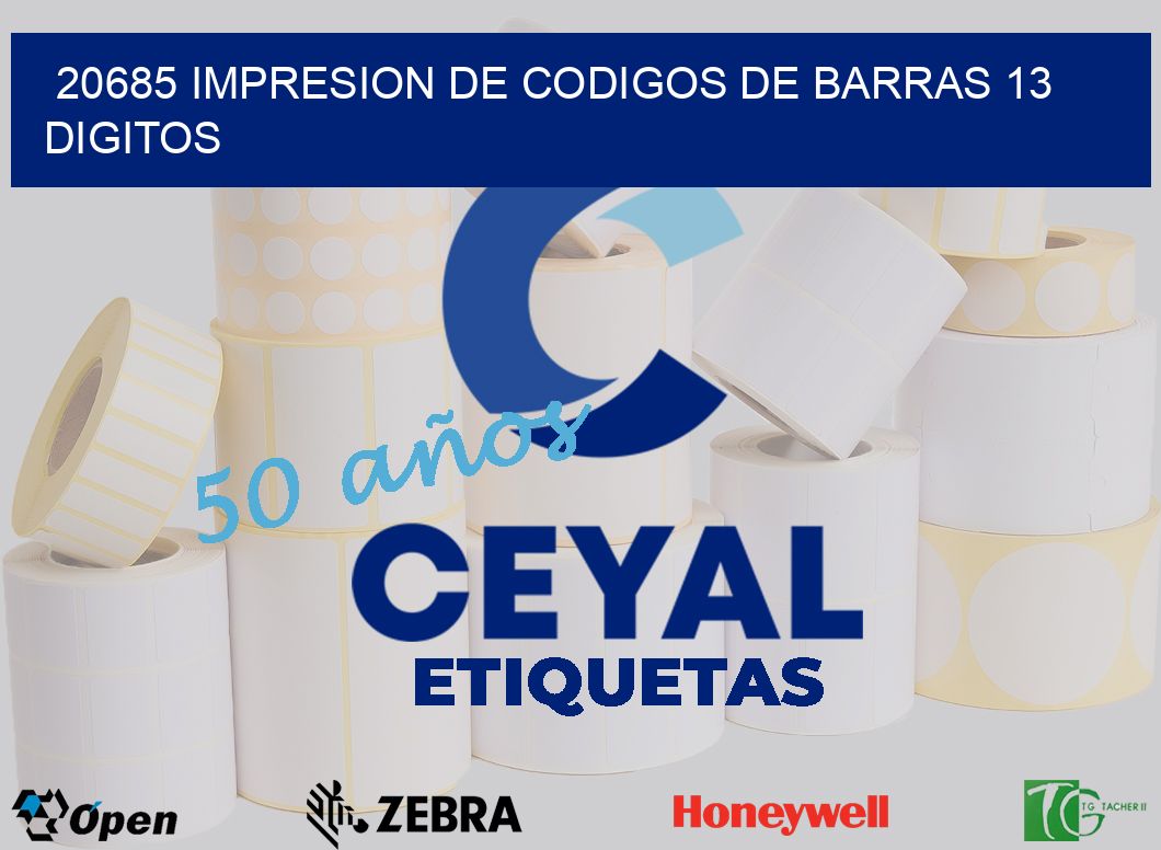 20685 IMPRESION DE CODIGOS DE BARRAS 13 DIGITOS