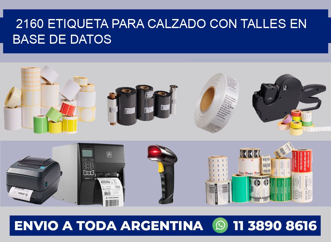 2160 ETIQUETA PARA CALZADO CON TALLES EN BASE DE DATOS