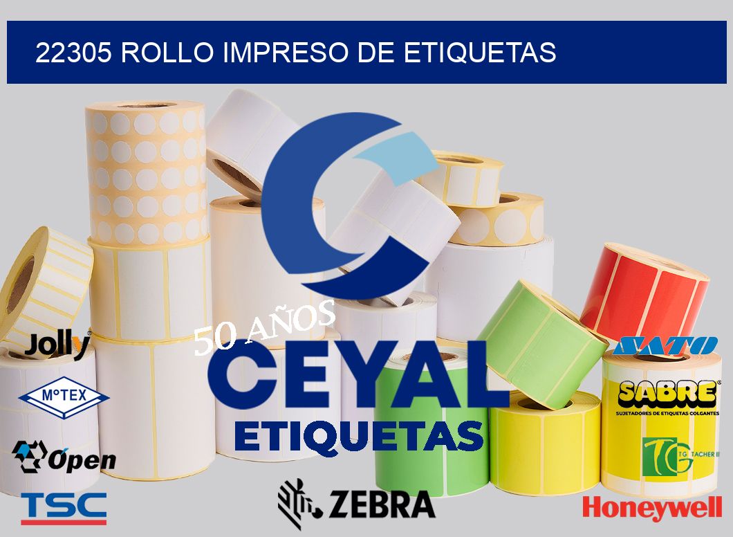 22305 ROLLO IMPRESO DE ETIQUETAS