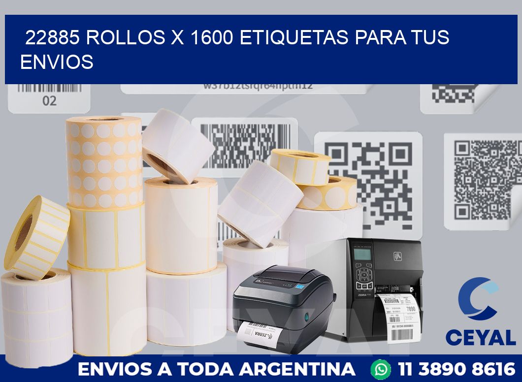 22885 Rollos x 1600 etiquetas para tus envios