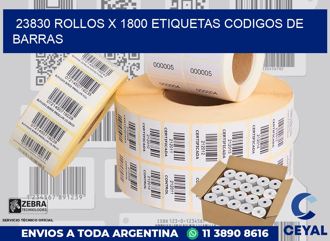 23830 Rollos x 1800 etiquetas codigos de barras