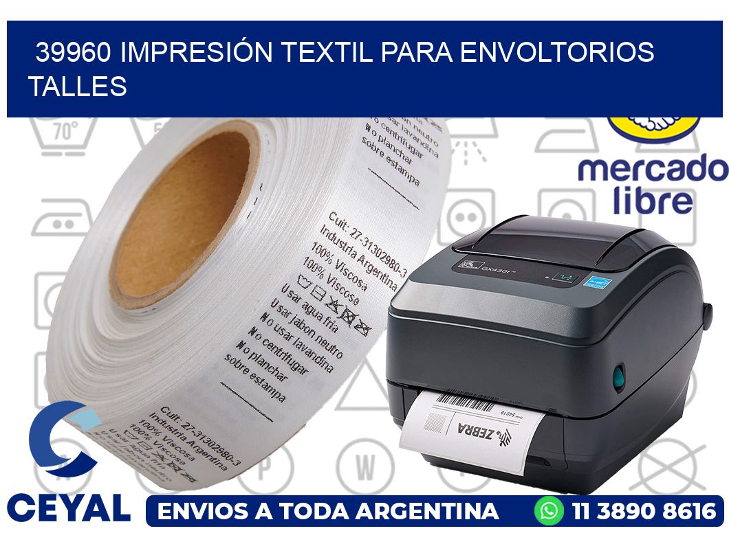 39960 IMPRESIÓN TEXTIL PARA ENVOLTORIOS TALLES