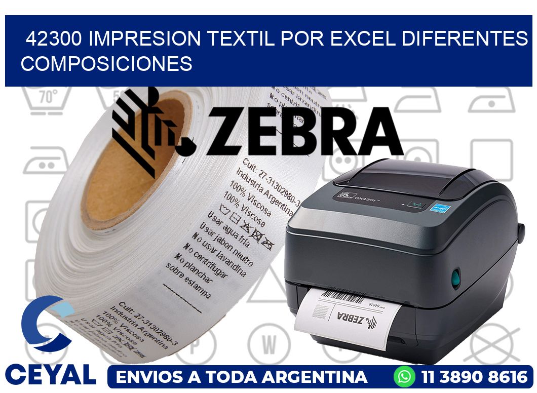 42300 IMPRESION TEXTIL POR EXCEL DIFERENTES COMPOSICIONES
