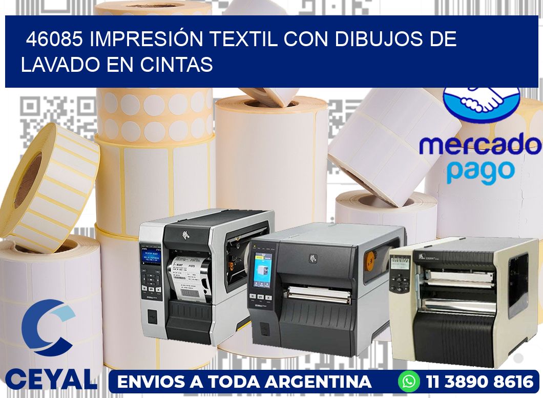 46085 IMPRESIÓN TEXTIL CON DIBUJOS DE LAVADO EN CINTAS