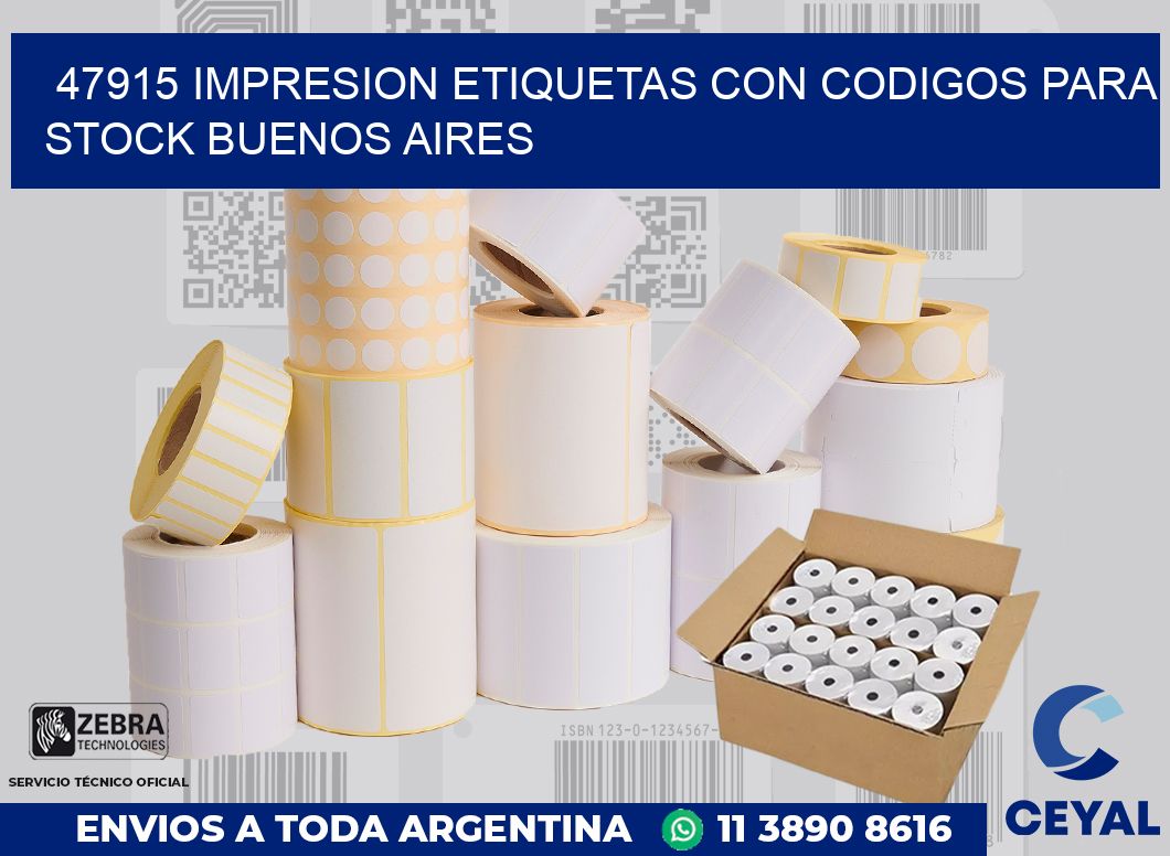 47915 IMPRESION ETIQUETAS CON CODIGOS PARA STOCK BUENOS AIRES