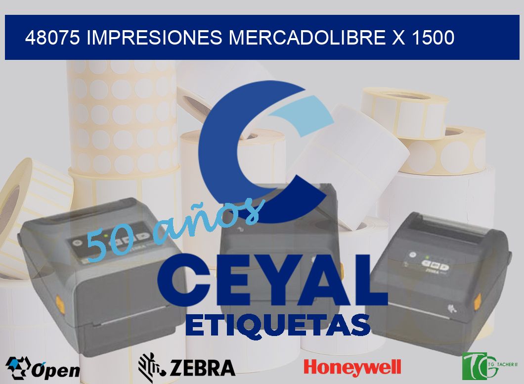 48075 impresiones mercadolibre x 1500