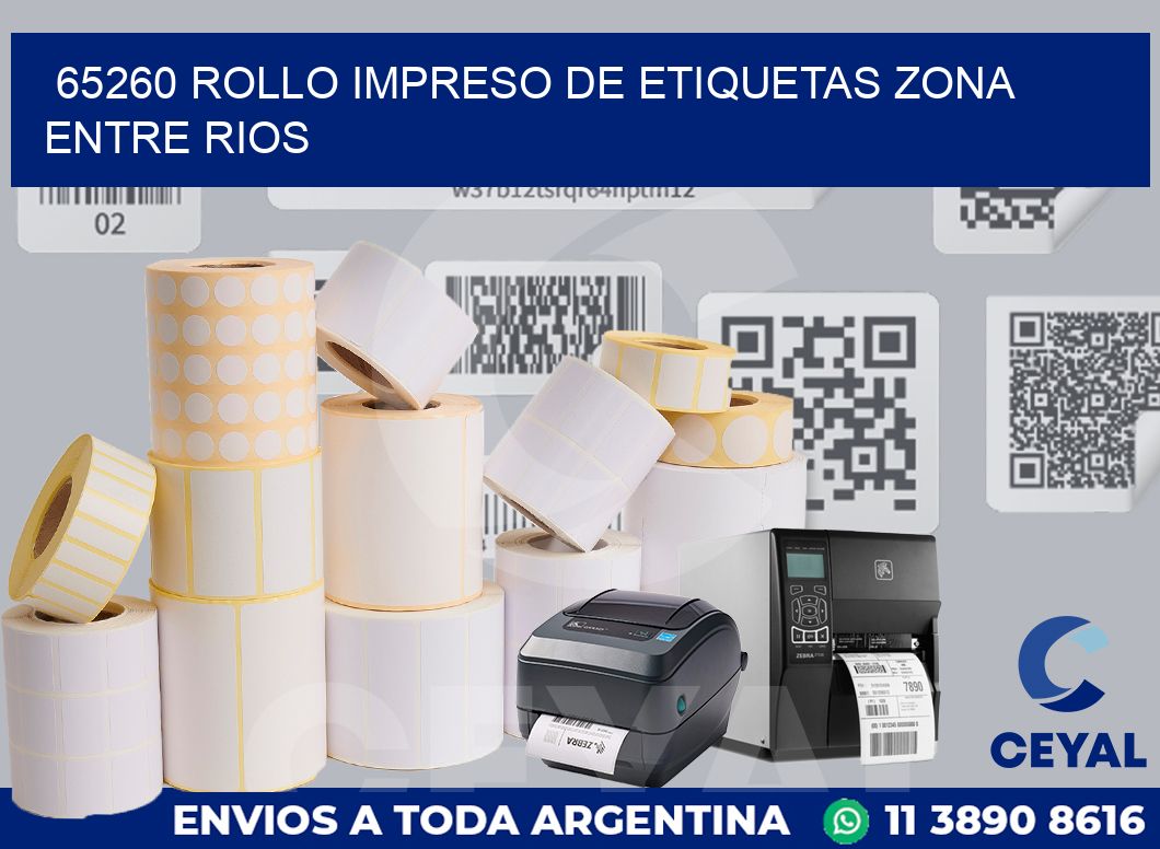 65260 ROLLO IMPRESO DE ETIQUETAS ZONA ENTRE RIOS