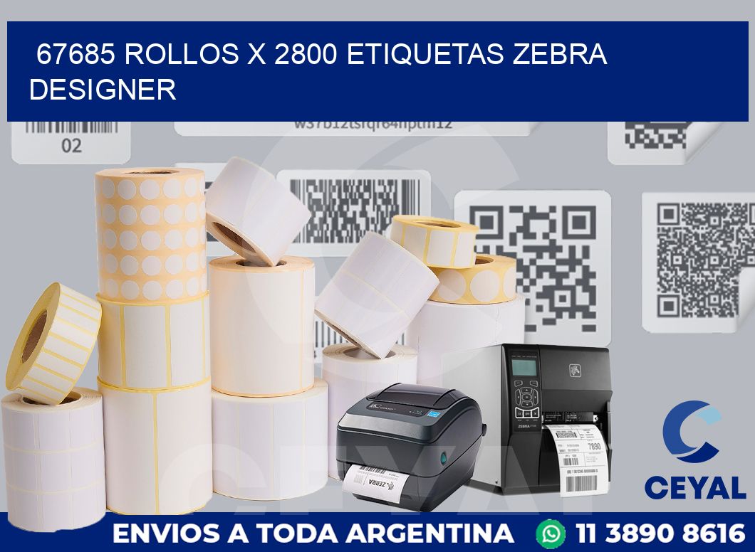 67685 Rollos x 2800 etiquetas zebra designer