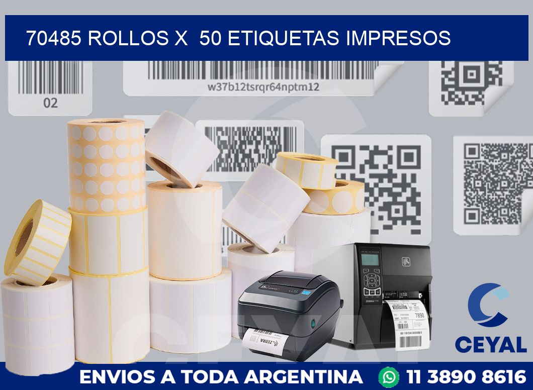 70485 Rollos x  50 etiquetas impresos
