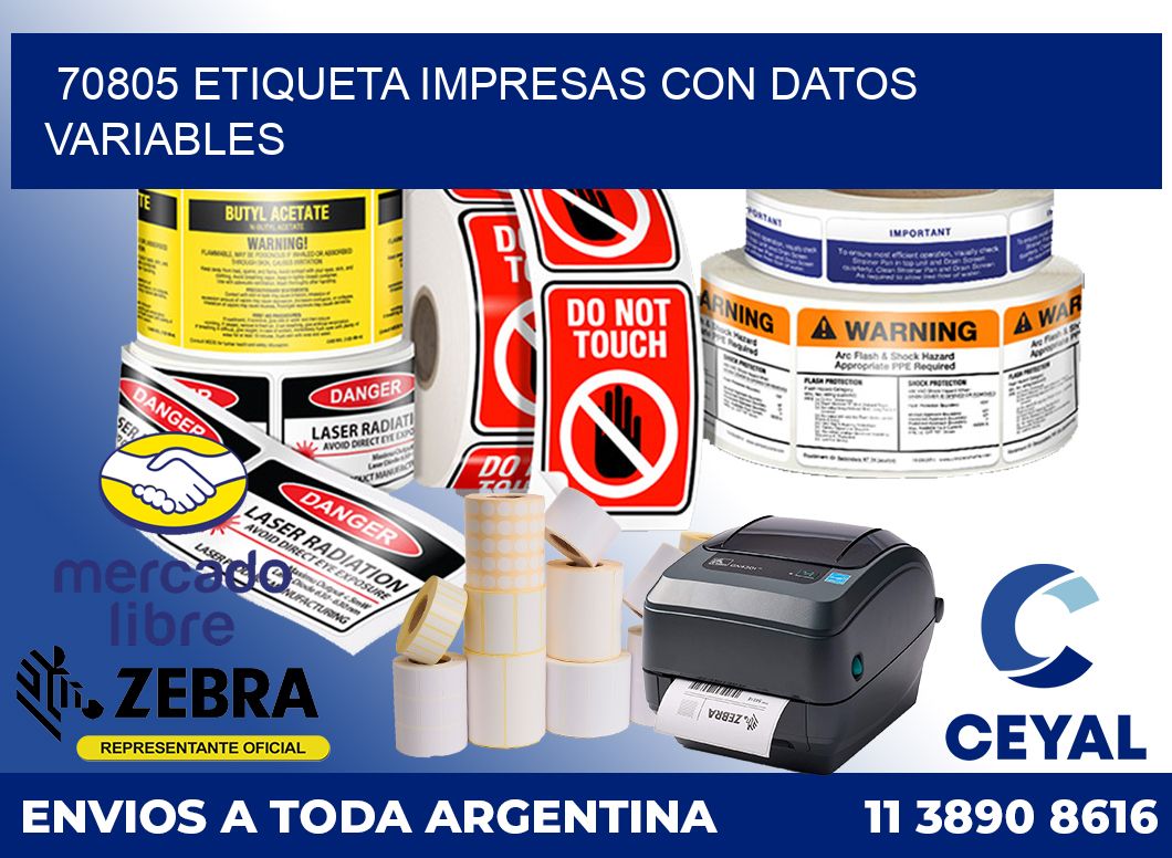 70805 ETIQUETA IMPRESAS CON DATOS VARIABLES