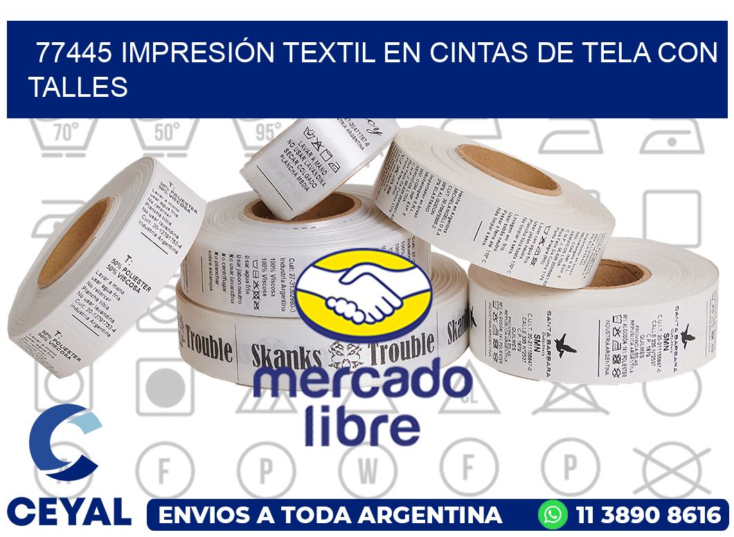 77445 IMPRESIÓN TEXTIL EN CINTAS DE TELA CON TALLES