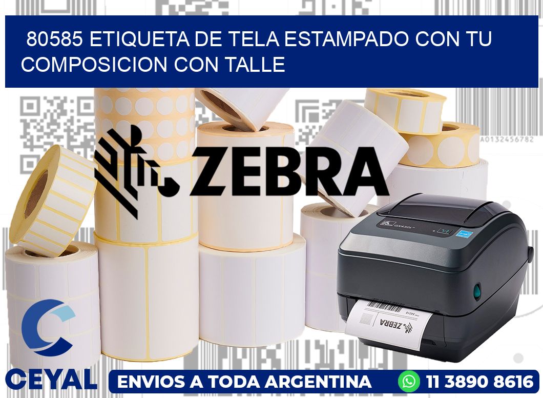 80585 ETIQUETA DE TELA ESTAMPADO CON TU COMPOSICION CON TALLE