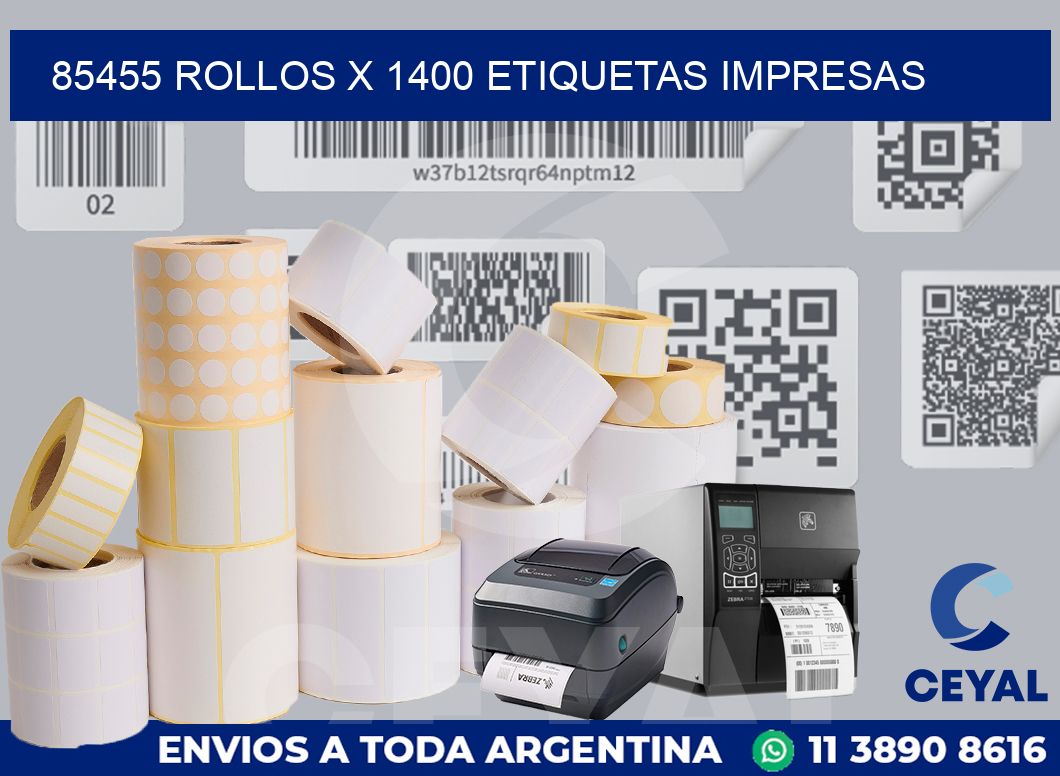 85455 Rollos x 1400 etiquetas impresas
