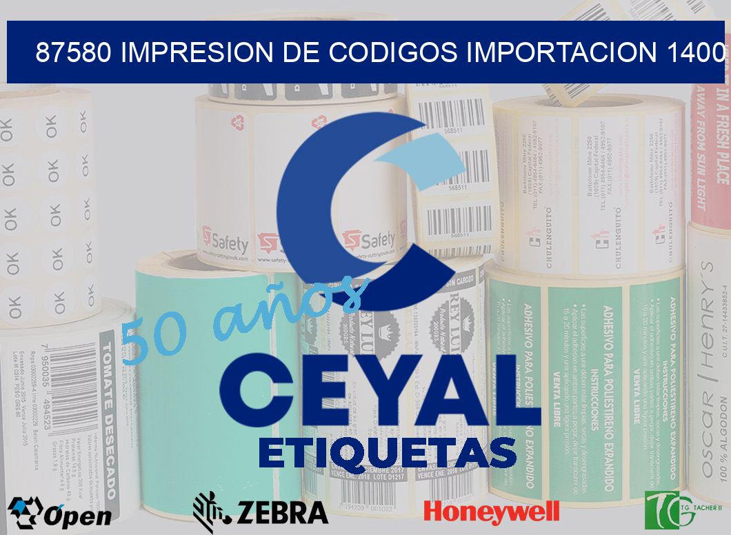 87580 impresion de codigos importacion 1400