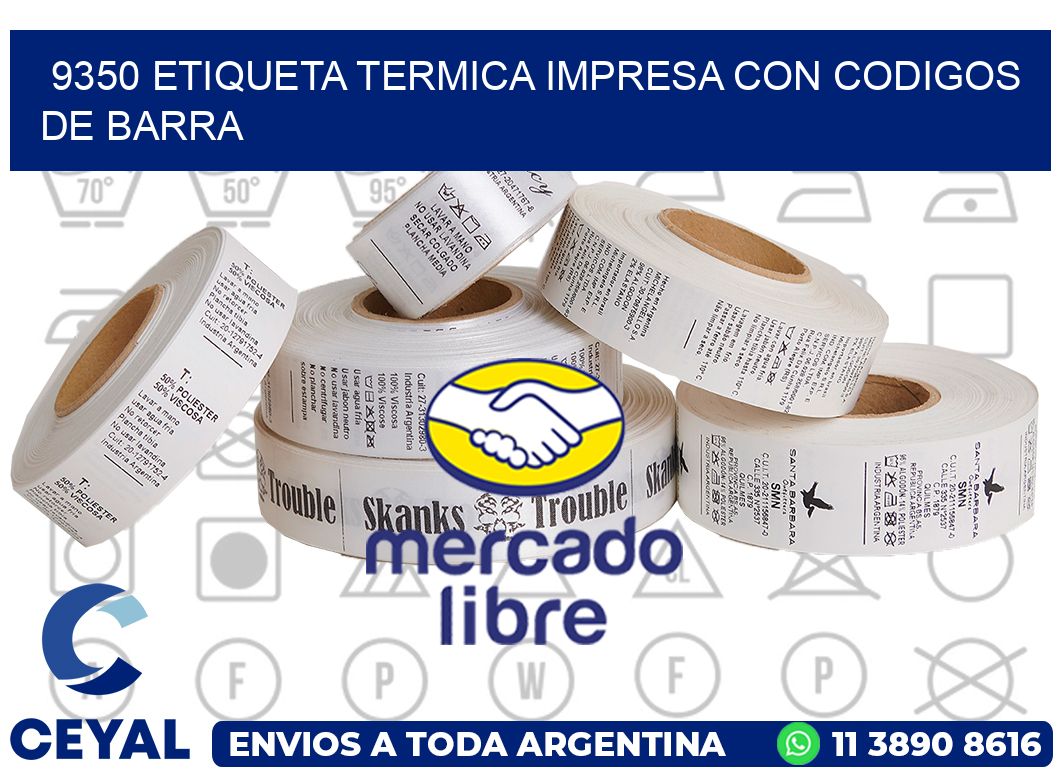 9350 ETIQUETA TERMICA IMPRESA CON CODIGOS DE BARRA