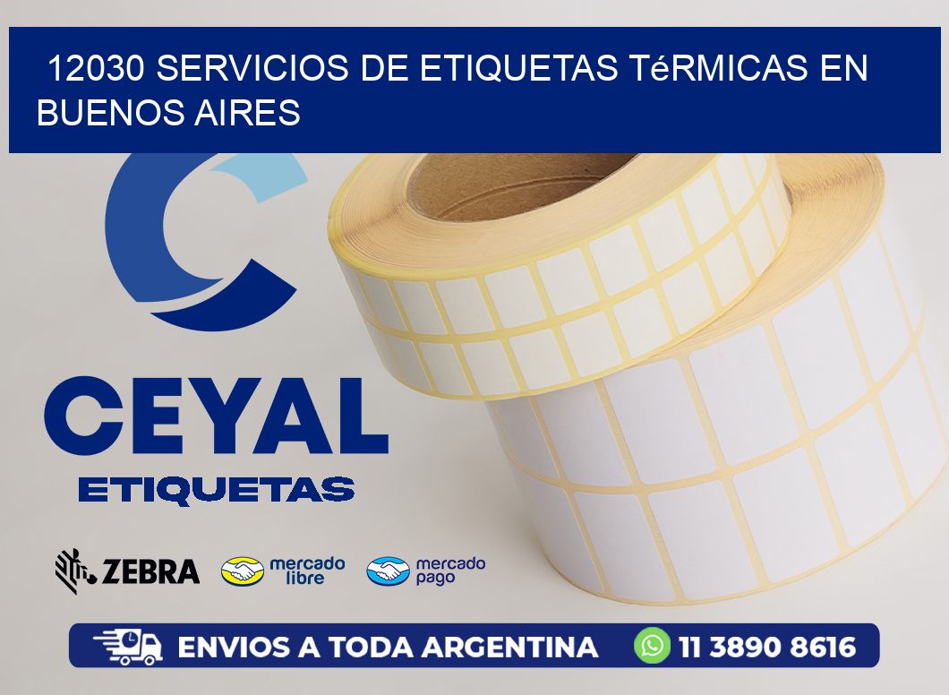 12030 Servicios de Etiquetas Térmicas en Buenos Aires