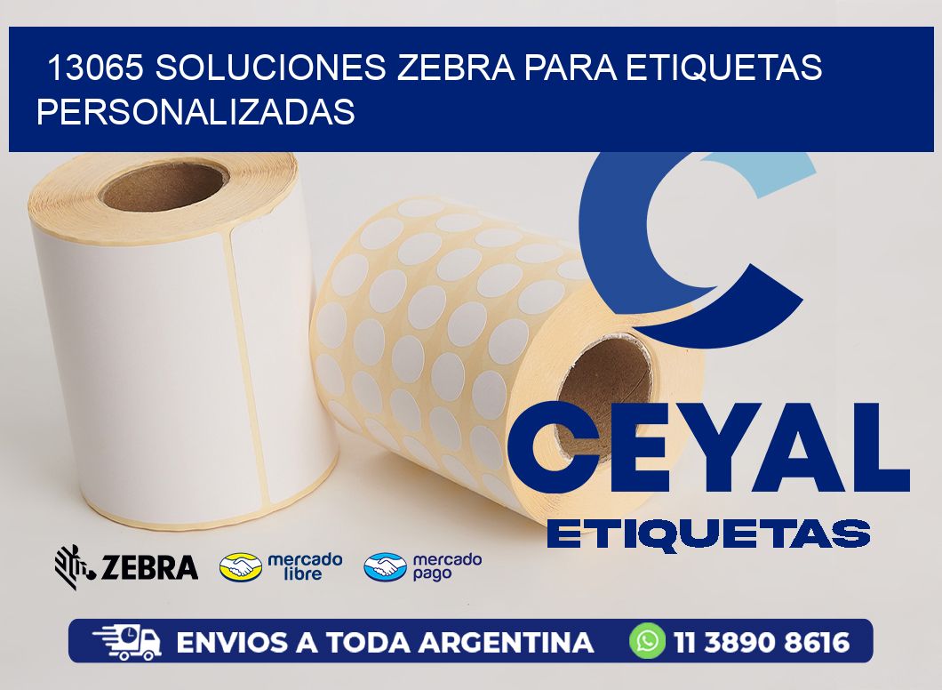 13065 Soluciones Zebra para Etiquetas Personalizadas