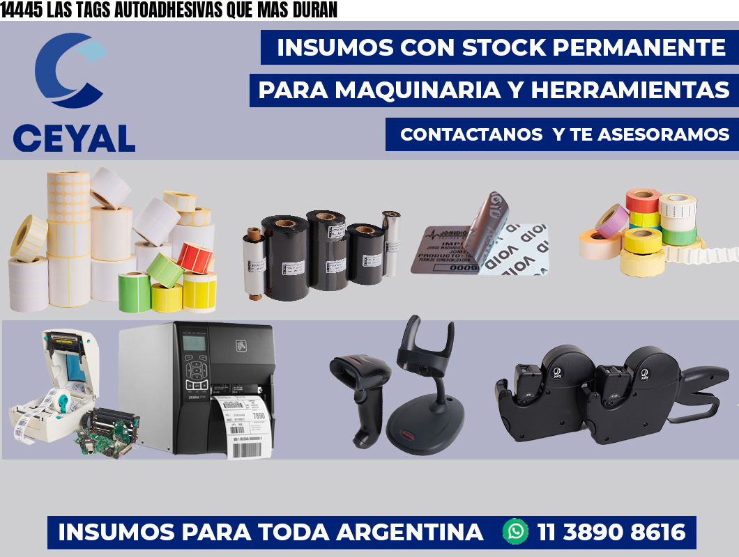 14445 LAS TAGS AUTOADHESIVAS QUE MAS DURAN