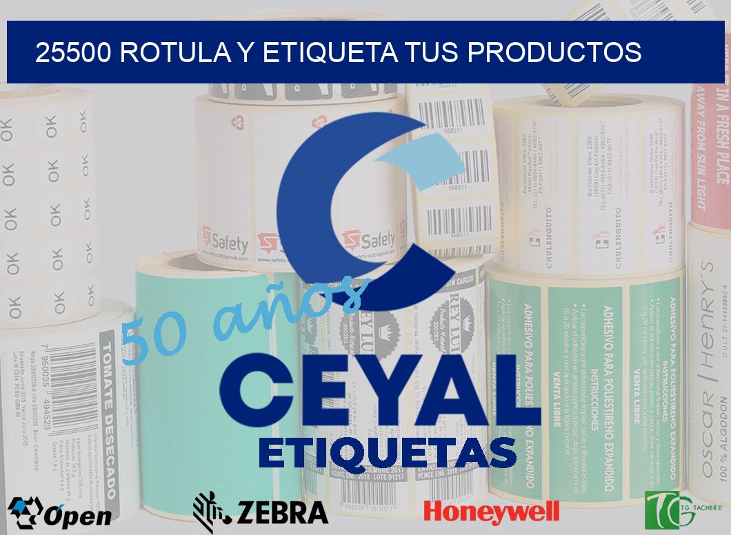 25500 ROTULA Y ETIQUETA TUS PRODUCTOS