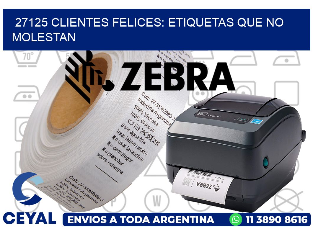 27125 CLIENTES FELICES: ETIQUETAS QUE NO MOLESTAN