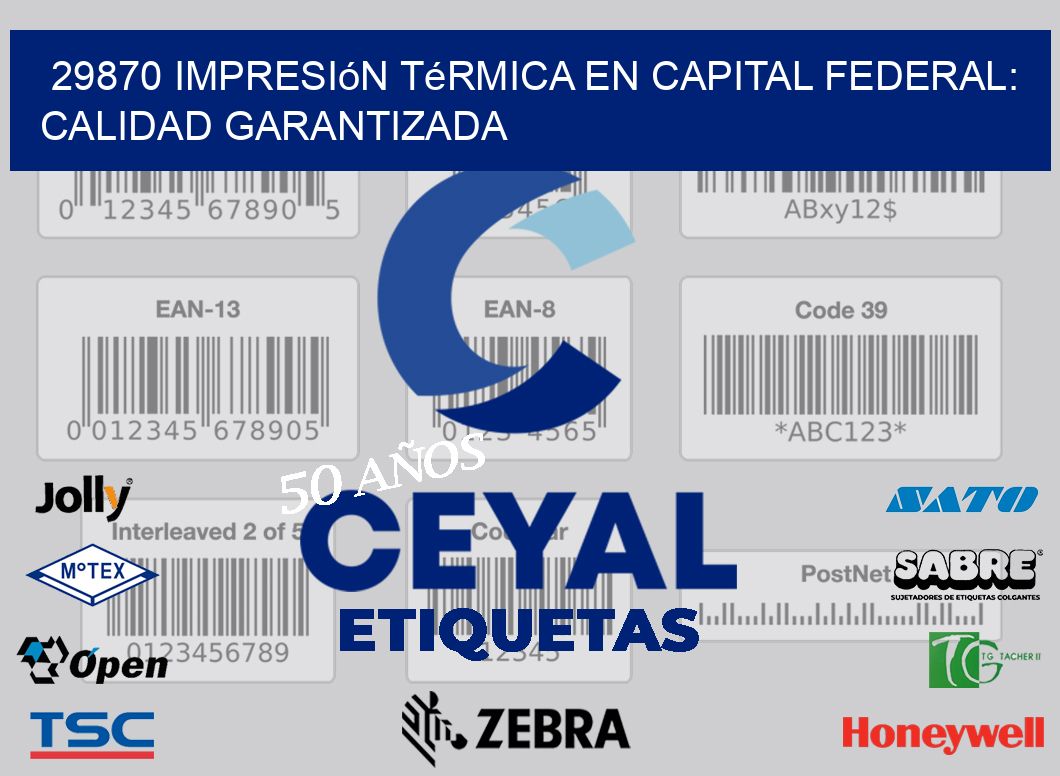 29870 Impresión Térmica en Capital Federal: Calidad Garantizada