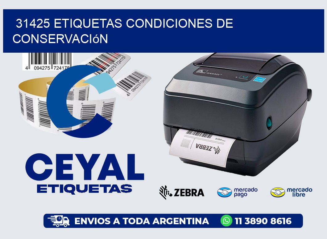 31425 etiquetas Condiciones de conservación