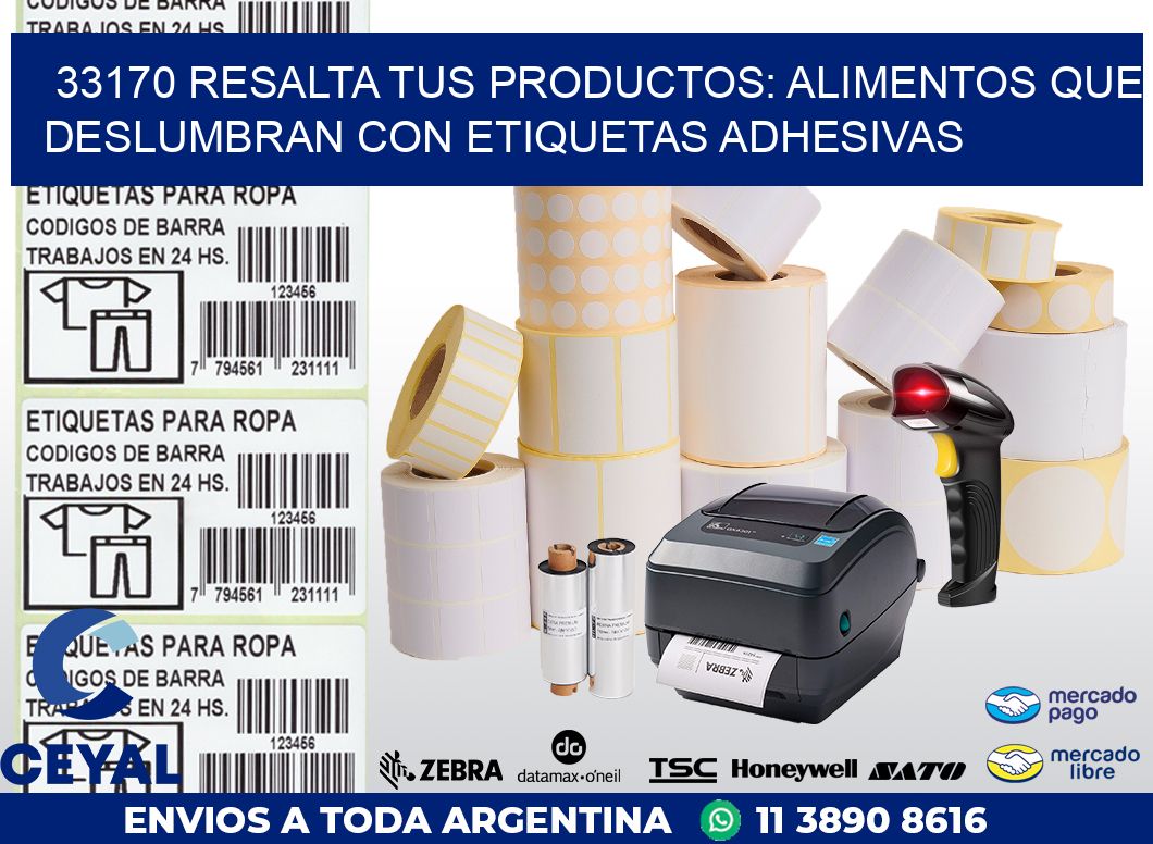 33170 RESALTA TUS PRODUCTOS: ALIMENTOS QUE DESLUMBRAN CON ETIQUETAS ADHESIVAS
