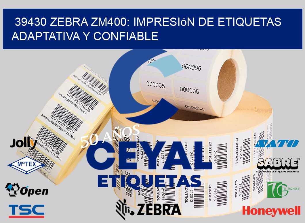 39430 Zebra ZM400: Impresión de Etiquetas Adaptativa y Confiable