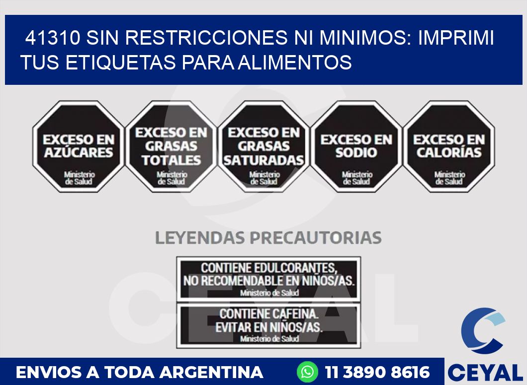 41310 SIN RESTRICCIONES NI MINIMOS: IMPRIMI TUS ETIQUETAS PARA ALIMENTOS