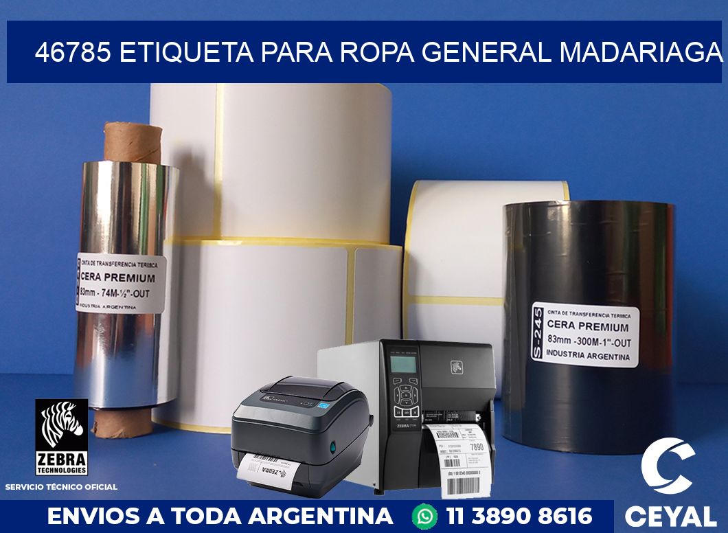 46785 ETIQUETA PARA ROPA GENERAL MADARIAGA