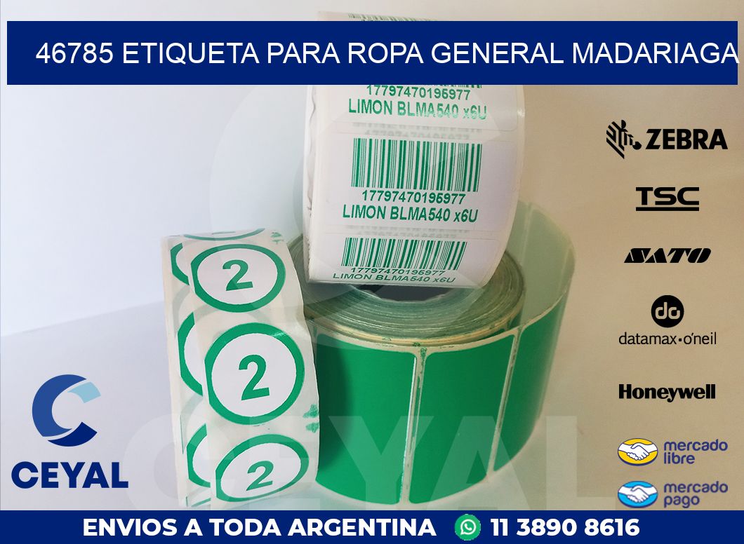 46785 ETIQUETA PARA ROPA GENERAL MADARIAGA