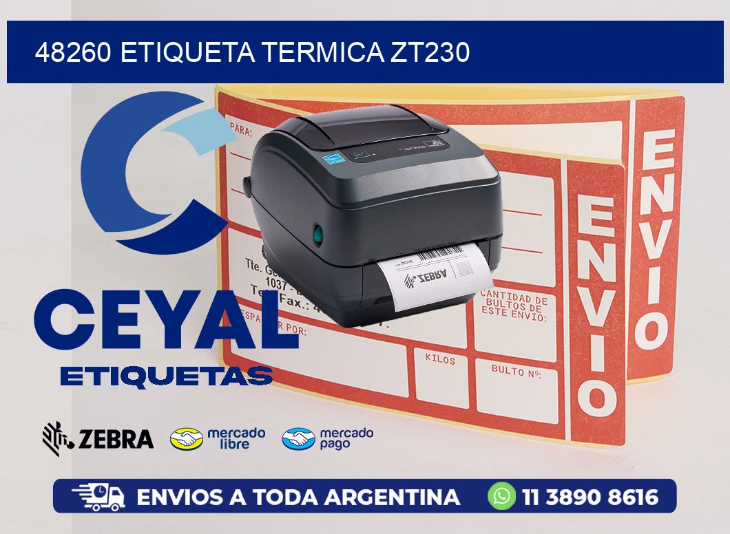 48260 ETIQUETA TERMICA ZT230