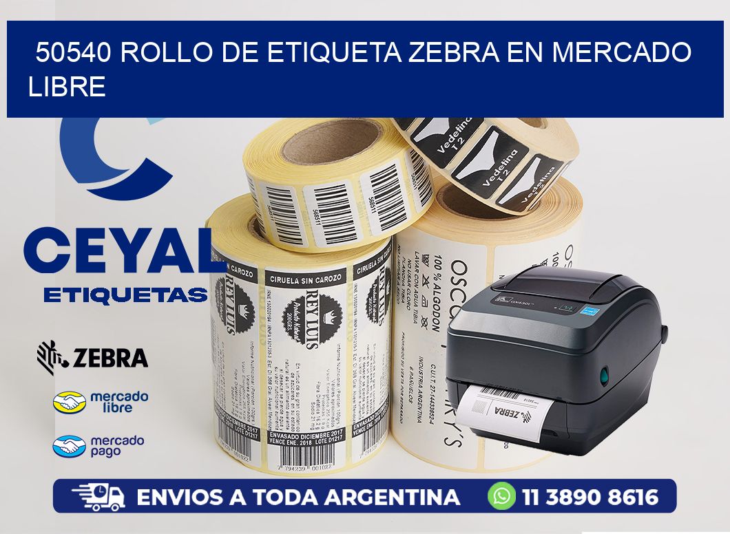 50540 ROLLO DE ETIQUETA ZEBRA EN MERCADO LIBRE