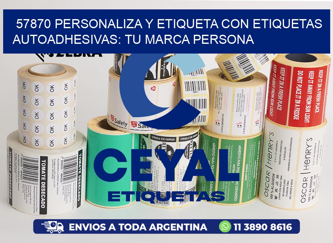57870 Personaliza y Etiqueta con Etiquetas Autoadhesivas: Tu Marca Persona