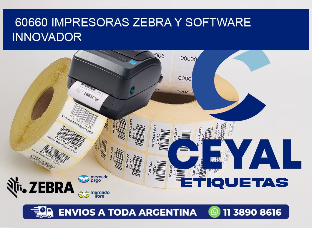 60660 Impresoras Zebra y Software Innovador
