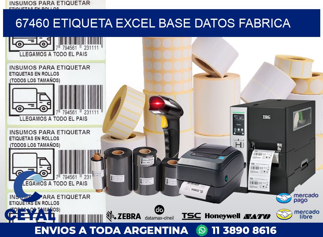 67460 etiqueta excel base datos fabrica