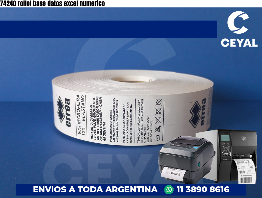 74240 rollol base datos excel numerico | Etiquetas Zebra