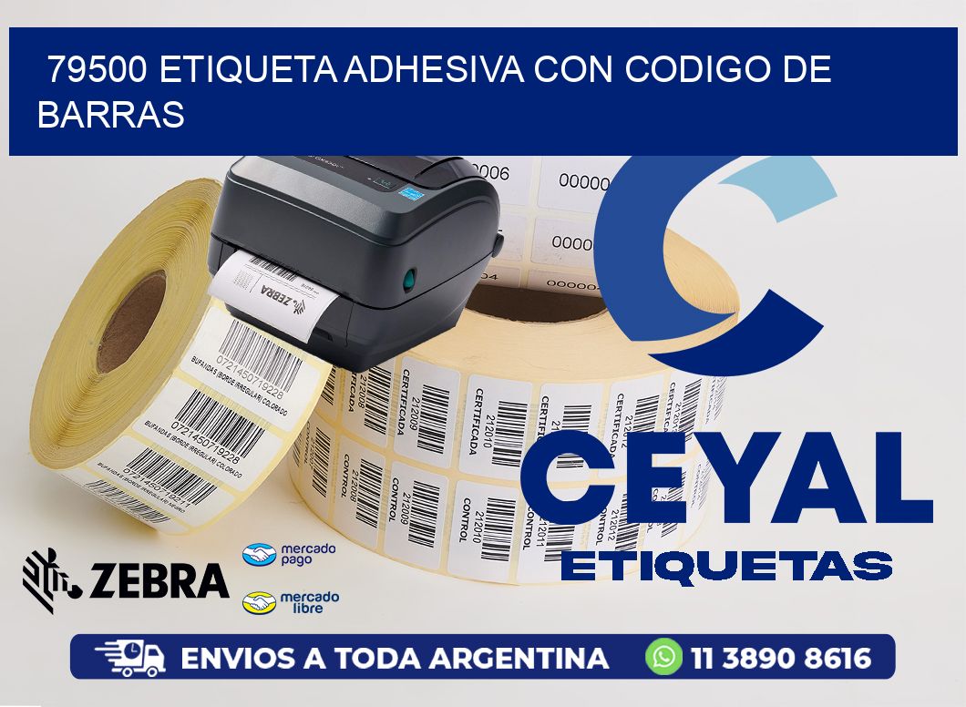 79500 ETIQUETA ADHESIVA CON CODIGO DE BARRAS
