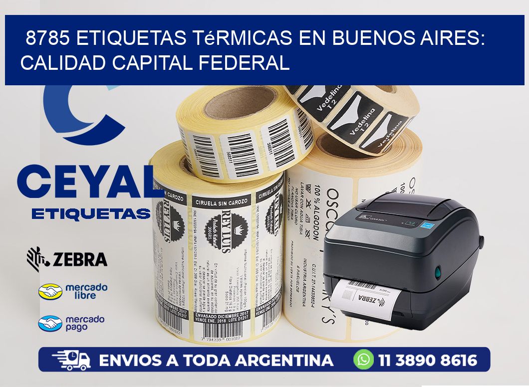 8785 Etiquetas Térmicas en Buenos Aires: Calidad Capital Federal