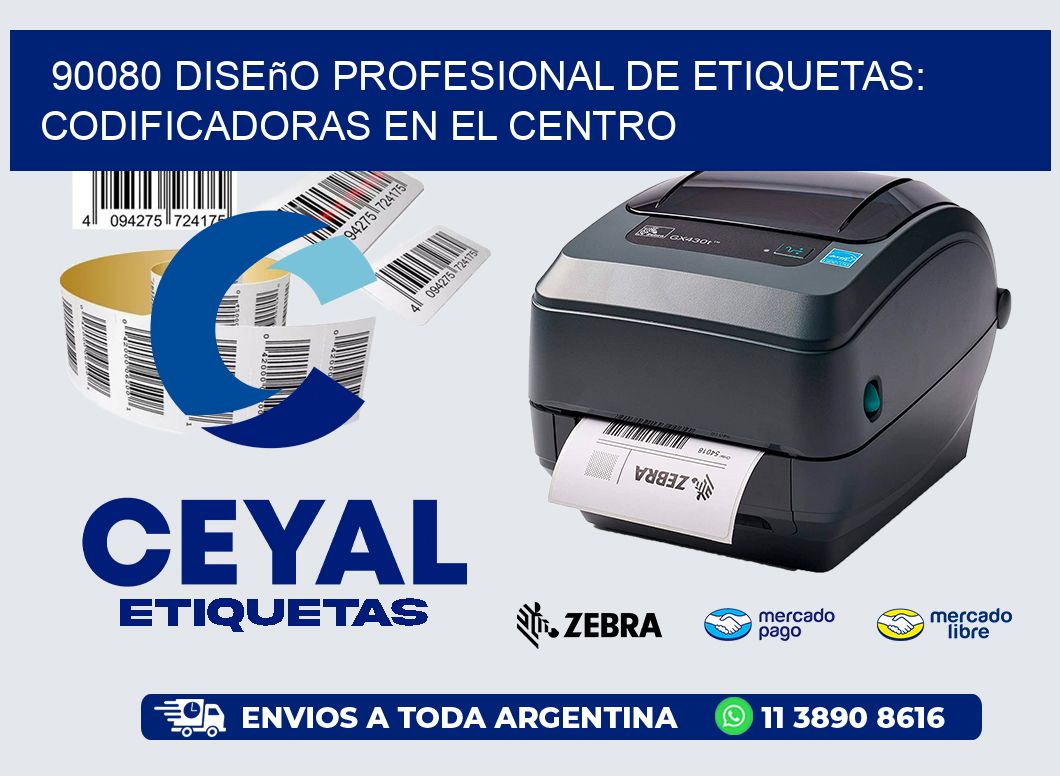 90080 Diseño Profesional de Etiquetas: Codificadoras en el Centro