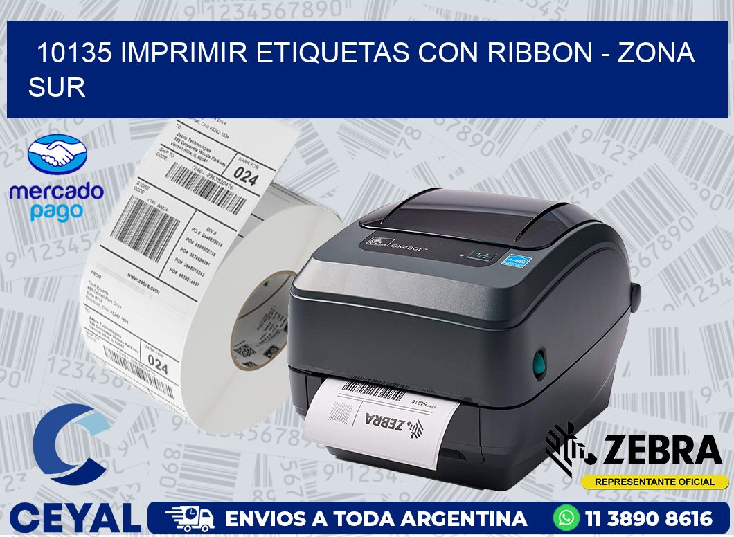 10135 IMPRIMIR ETIQUETAS CON RIBBON - ZONA SUR