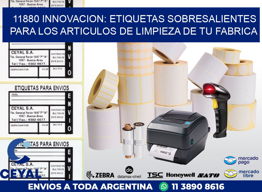 11880 INNOVACION: ETIQUETAS SOBRESALIENTES PARA LOS ARTICULOS DE LIMPIEZA DE TU FABRICA