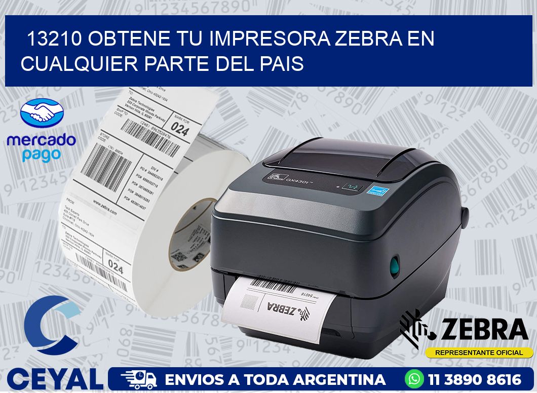 13210 OBTENE TU IMPRESORA ZEBRA EN CUALQUIER PARTE DEL PAIS