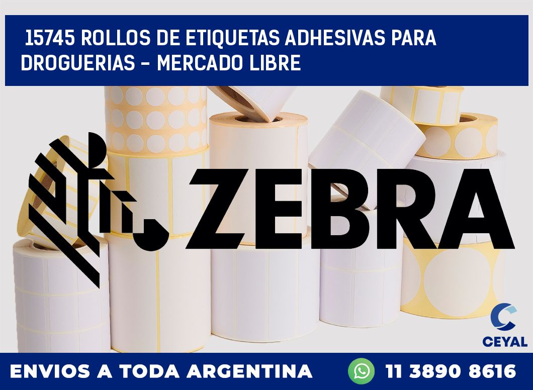 15745 ROLLOS DE ETIQUETAS ADHESIVAS PARA DROGUERIAS - MERCADO LIBRE