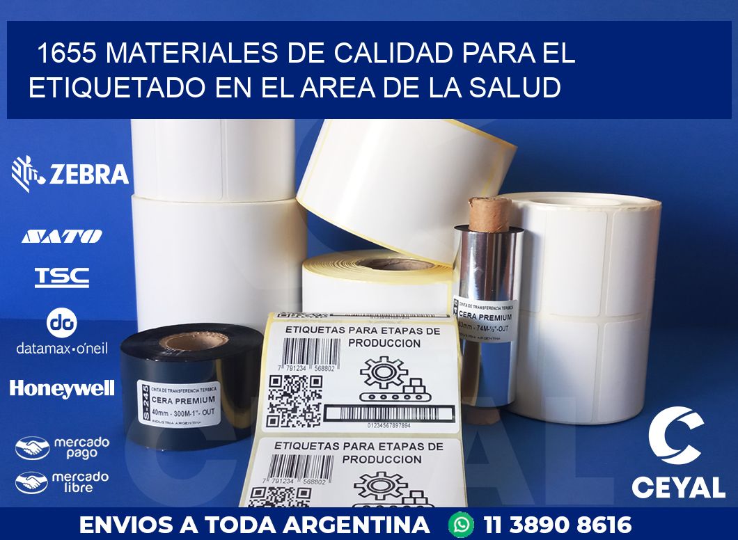 1655 MATERIALES DE CALIDAD PARA EL ETIQUETADO EN EL AREA DE LA SALUD